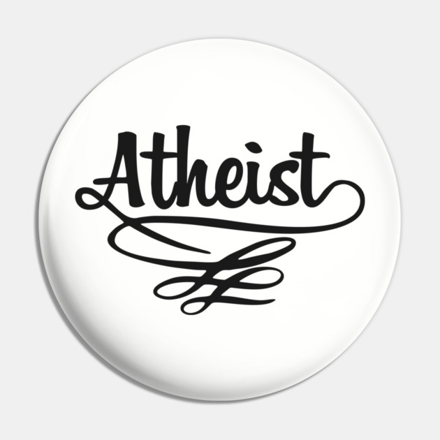 Atheist Critical Thinker Rebellious Vibe Pin by Anticorporati