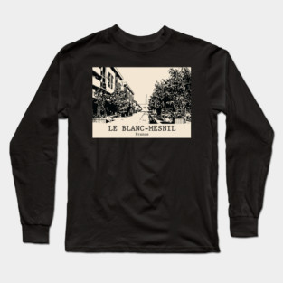 Le Blanc-Mesnil - France Long Sleeve T-Shirt