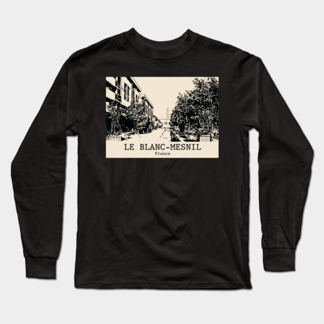 Le Blanc-Mesnil - France Long Sleeve T-Shirt by Lakeric