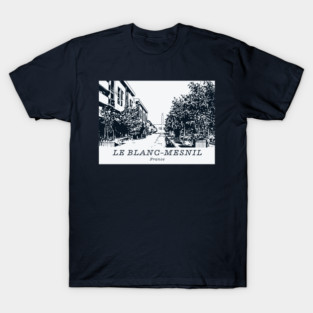 Le Blanc-Mesnil - France T-Shirt