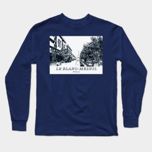 Le Blanc-Mesnil - France Long Sleeve T-Shirt