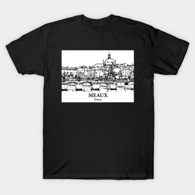 Meaux - France T-Shirt by Lakeric
