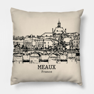 Meaux - France Pillow