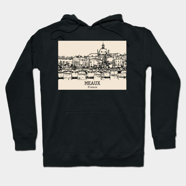 Meaux - France Hoodie by Lakeric