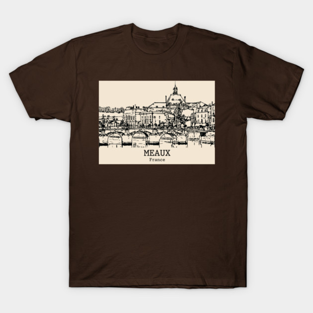 Meaux - France T-Shirt by Lakeric