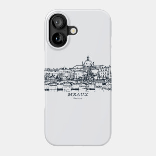 Meaux - France Phone Case