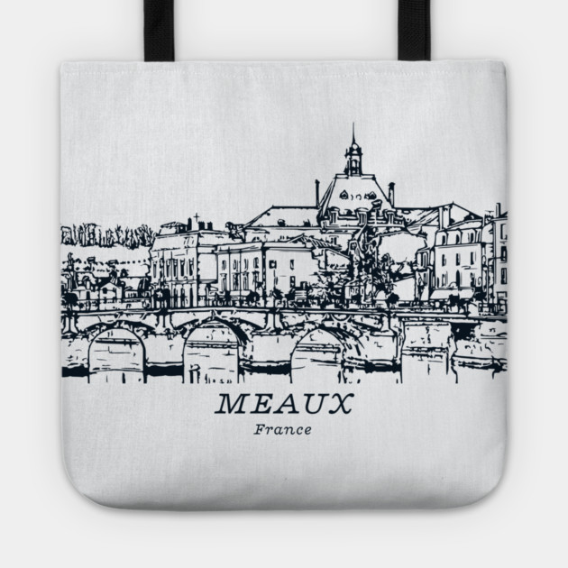 Meaux - France Tote by Lakeric