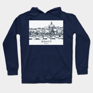 Meaux - France Hoodie