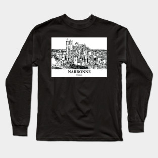 Narbonne - France Long Sleeve T-Shirt