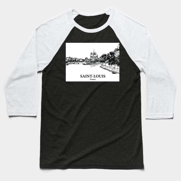 Saint-Louis - France Baseball T-Shirt by Lakeric