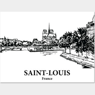 Saint-Louis - France Posters and Art