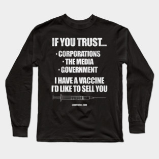 I Have a Vaccine I'd Like to Sell You - Dark Long Sleeve T-Shirt