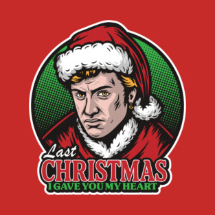 Last Christmas... T-Shirt
