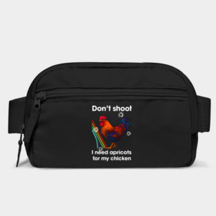 Don't Shoot I Need Apricots for My Chicken Arc Raiders Bag