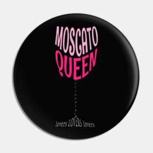 Fortune's Moscato Queen Wine Glass Pin