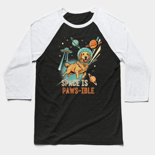 Space is Paws-ible Astronaut Dog Art Baseball T-Shirt by Designed By Marty