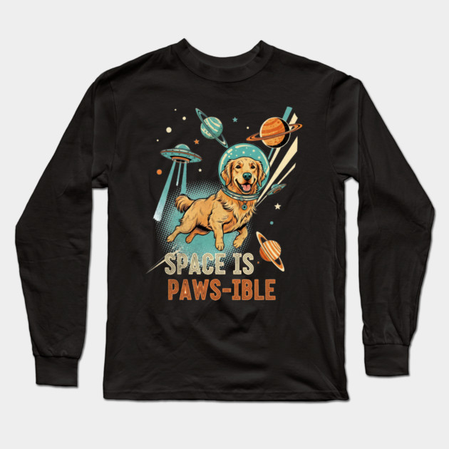 Space is Paws-ible Astronaut Dog Art Long Sleeve T-Shirt by Designed By Marty