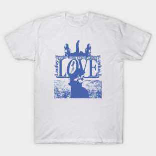 I Know About Love T-Shirt