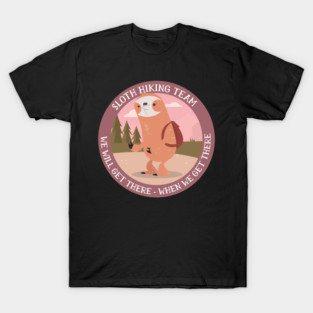 sloth hiking team T-Shirt