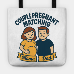 Funny Pregnancy Announcement Mom Dad Mama Maternity Saying Couple Pregnant Matching Tote