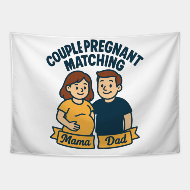 Funny Pregnancy Announcement Mom Dad Mama Maternity Saying Couple Pregnant Matching Tapestry by Customer's Store 1