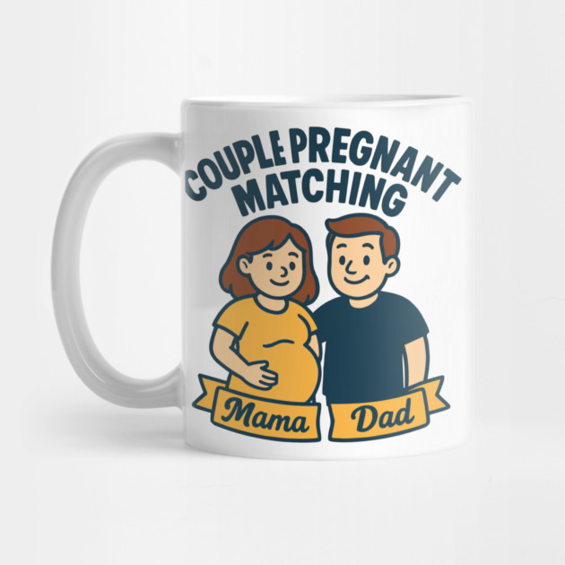 Funny Pregnancy Announcement Mom Dad Mama Maternity Saying Couple Pregnant Matching by Customer's Store 1