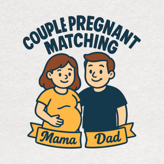 Funny Pregnancy Announcement Mom Dad Mama Maternity Saying Couple Pregnant Matching by Customer's Store 1