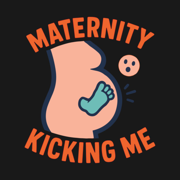 Maternity Kicking Me Smalls Funny Pregnancy Announcement by Customer's Store 1