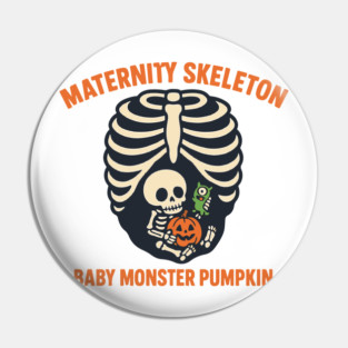 Maternity Skeleton Baby Monster Pumpkin Funny Cute Pregnancy Halloween Pin