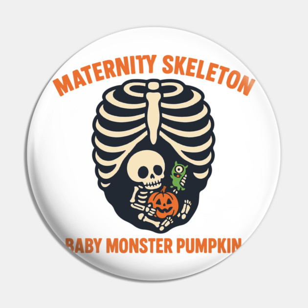 Maternity Skeleton Baby Monster Pumpkin Funny Cute Pregnancy Halloween Pin by Customer's Store 1