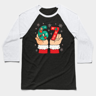 Santa's Hands Holding Festive 67 with Christmas Snowflakes Baseball T-Shirt