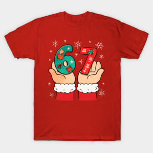 Santa's Hands Holding Festive 67 with Christmas Snowflakes T-Shirt