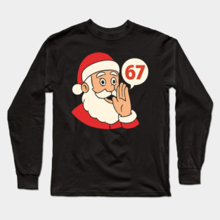 Santa Whispering 67 with a Cheery Smile Long Sleeve T-Shirt