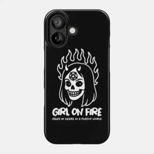 GIRL ON FIRE Phone Case