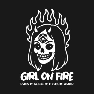 GIRL ON FIRE T-Shirt