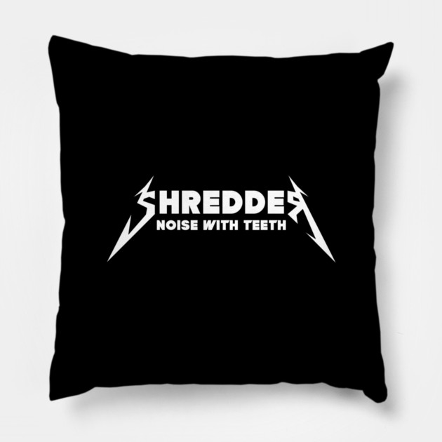 SHREDDER Pillow by artslaves