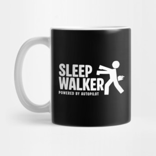 SLEEP WALKER Mug