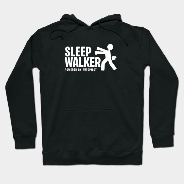 SLEEP WALKER Hoodie by artslaves
