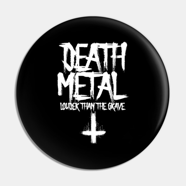 DEATH METAL Pin by artslaves