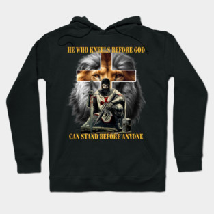 He Who Kneels Before God Can Stand Before Anyone Christian Warrior Lion Cross Hoodie