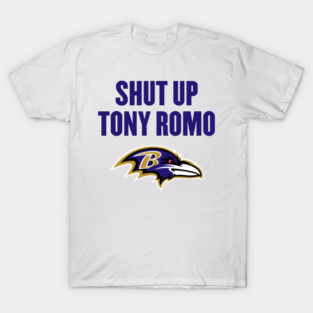 Shut-up-Tony-Romo T-Shirt