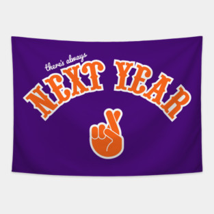 Phoenix Suns There's Always Next Year "fingers crossed" Tapestry