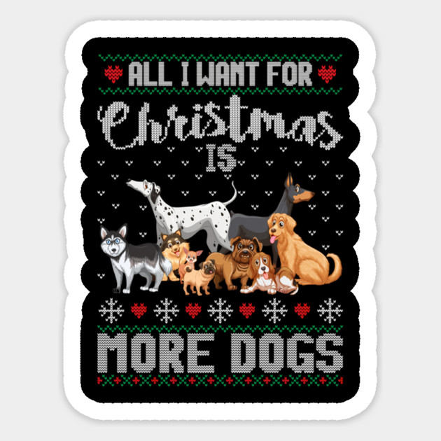 All I Want For Christmas Is More Dogs Xmas Sticker by yangho