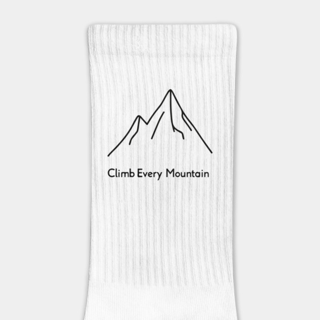 Climb Every Mountain by Urbanprint