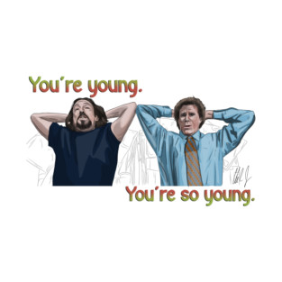 Elf: You're so young. T-Shirt