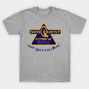 SeaQuest Show Logo with Podcast Catchphrase T-Shirt