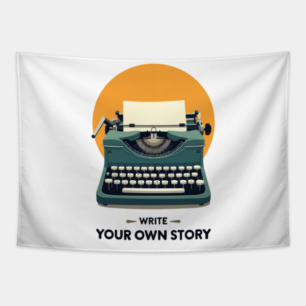 WRITE YOUR OWN STORY Tapestry by Urbanprint