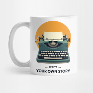 WRITE YOUR OWN STORY Mug