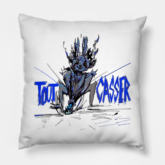 Gringus2000 Tout Casser Inspired Design for Fans Pillow by Art4Music