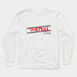 Cinephile on Duty Long Sleeve T-Shirt